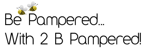 2 B Pampered... With 2 B Pampered